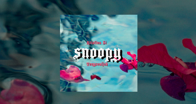 Kristina Si, TonySouljah - Snoopy